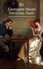 Georgette Heyer - Zärtliches Duell