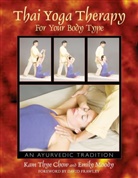 k moody Chow, Kam Thye Chow, David Frawley, Kam Thye Chow, Emily Moody - Thai yoga therapy for your body