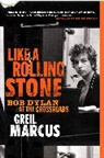 Greil Marcus - Like a Rolling Stone