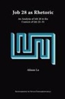 Alison Lo - Job 28 as Rhetoric