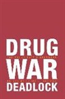 Laura E Huggins, Laura E. Huggins, Laura E. (EDT) Huggins, Laura E. Huggins - Drug War Deadlock
