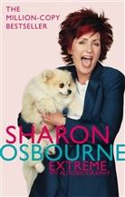 Sharon Osbourne - Sharon Osbourne: Extreme