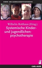 Wilhel Rotthaus, Wilhelm Rotthaus - Systemische Kinder- und Jugendlichenpsychotherapie