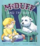 Susan Wells Jeffers, Rosemary Wells, Susan Jeffers - Mcduff and the Baby