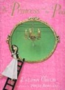Lauren Child, Lauren/ Borland Child, Polly Borland - The Princess And the Pea