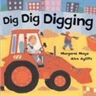 Margaret Mayo, Margaret/ Ayliffe Mayo, Alex Ayliffe - Dig Dig Digging