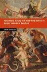 David Lederer - Madness, Religion and the State in Early Modern Europe