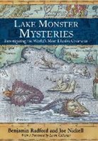 Joe Nickell, Benjamin Radford, Benjamin/ Nickell Radford - Lake Monster Mysteries