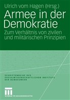 Ulric Hagen, Ulrich Hagen, Ulrich von Hagen, Ulrich Vom Hagen - Armee in der Demokratie