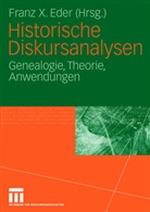 Franz X. Eder, Reinhard Sieder, Fran X Eder, Franz X Eder - Historische Diskursanalysen