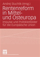 Andre Stuchlik, Andrej Stuchlik - Rentenreform in Mittel- und Osteuropa