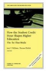 He, Wellman, Jane V. Ehrlich Wellman, Jane V. Wellman - How the Student Credit Hour Shapes Higher Education