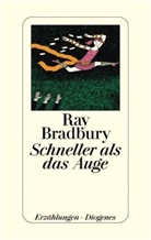 Ray Bradbury - Schneller als das Auge