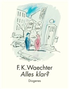 F K Waechter, F.K. Waechter, Friedrich K Waechter, Friedrich K. Waechter, Kamp, Kampa... - Alles klar?