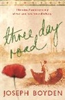 Joseph Boyden - Three Day Road