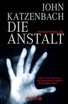 John Katzenbach - Die Anstalt