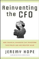 Jeremy Hope, Hope Jeremy - Reinventing the CFO