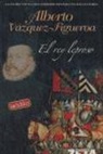 Alberto Vazquez-Figueroa, Alberto Vázquez-Figueroa, Alberto . . . [et al. ] Vázquez-Figueroa - El rey leproso