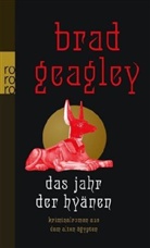 Brad Geagley - Das Jahr der Hyänen