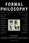 Vincent F. Hendricks, John Symons - Formal Philosophy