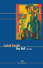 Ludvik Vaculik - Das Beil