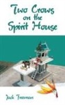 Jack Freeman - Two Crows on the Spirit House