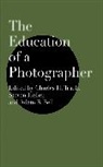 Charles H. Traub, Charles H. (EDT)/ Heller Traub, Adam B Bell, Adam B. Bell, Steven Heller, Charles Traub... - The Education of a Photographer