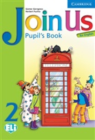 Gunter Gerngross, Günter Gerngross, Gerngross Gunter, Herbert Puchta, Puchta Herbert - Join Us for English - Level 2: Join Us for English 2 Pupil's Book