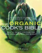 Jeff Cox - The Organic Cook's Bible