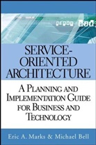 Michael Bell, Marks, Ea Marks, ERIC MARKS, Eric A Marks, Eric A. Marks... - Service-Oriented Architecture