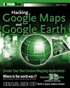 Martin C Brown, Martin C. Brown - Hacking Google Maps and Google Earth