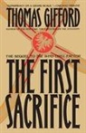 Thomas Gifford - The First Sacrifice
