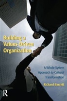 Richard Barrett - Building a Values-Driven Organization