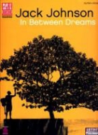 Jack Johnson - Jack Johnson in Between Dreams