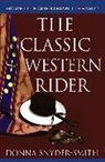 Donna Snyder-Smith, Dana Bauer - Classic Western Rider
