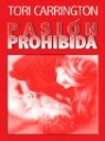 Tori Carrington - Pasion Prohibida: Forbidden