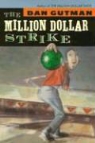 Dan Gutman - The Million Dollar Strike