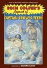 Eoin Colfer, Eoin/ McCoy Colfer, Glenn McCoy - The Legend of Captain Crow's Teeth