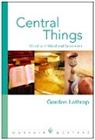 G. Lathrop, Gordon W Lathrop, Gordon W. Lathrop - Central Things