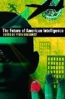 Peter Berkowitz, Peter (EDT) Berkowitz, Peter Berkowitz - The Future of American Intelligence