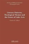 George M. Landes, Charles H. Talbert - Literary Patterns, Theological Themes, and the Genre of Luke-Acts
