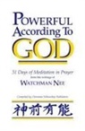 Watchman Nee - Powerful According to God