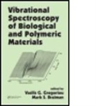 Vasilis G Braiman Gregoriou, Vasilis G. (Advent Technologies Sa Gregoriou, Vasilis G. Braiman Gregoriou, Mark S. Braiman, Mark S. (Syracuse University Braiman, Braiman Mark S.... - Vibrational Spectroscopy of Biological and Polymeric Materials