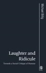 Michael Billig, Mick Billig, Prof. Michael Billig - Laughter and Ridicule