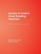 Cathy Collins Block, Cathy Collins Israel Block, Susan E. Israel - Quotes to Inspire Great Reading Teachers