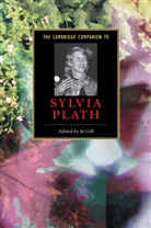 Jo Gill, Jo Gill, Jo (Bath Spa University) Gill - The Cambridge Companion to Sylvia Plath
