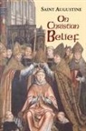 Saint Augustine of Hippo - On Christian Belief, Study Edition