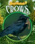Meish Goldish, Natalie Lunis, National Geographic Learning, National G National Geographic Learning - Crows