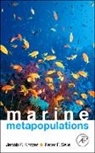Jacob P Kritzer, Jacob P. Kritzer, Jacob P. (EDT)/ Sale Kritzer, Jacob P. (Environmental Defense Kritzer, Jacob P. Sale Kritzer, Kritzer Jacob P.... - Marine Metapopulations