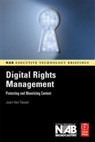 Joan Tassel, Joan van Tassel, Joan Van Tassel, Joan (Phd Associate Professor Van Tassel - Digital Rights Management